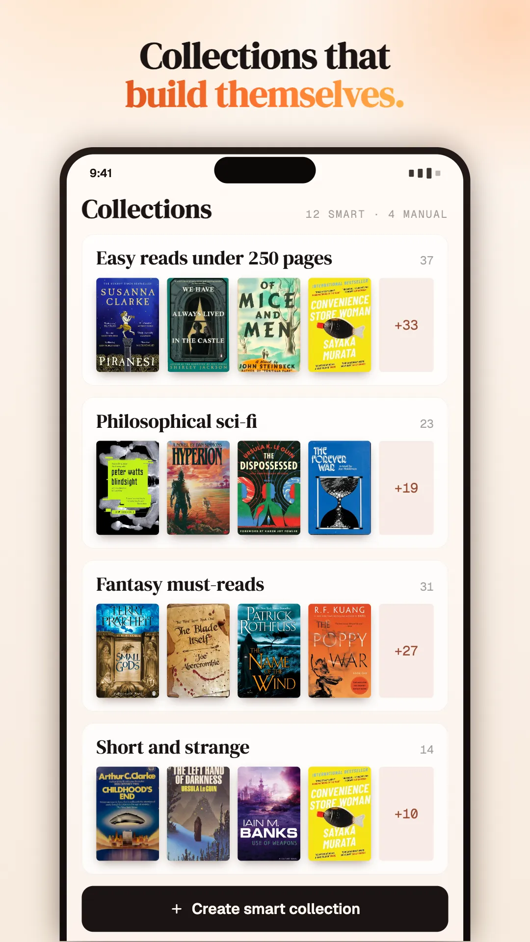 Smart collections that assemble themselves, such as "Easy reads under 250 pages" and "Philosophical sci-fi"